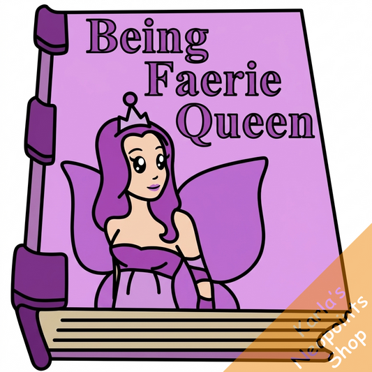 Being Faerie Queen
